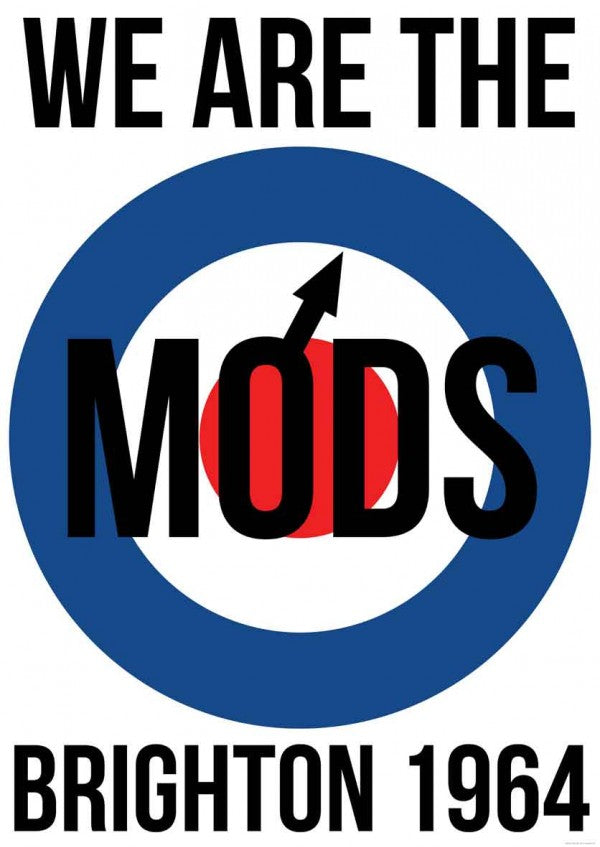 The "We are the Mods" poster by MUS features "WE ARE THE MODS" at the top, "BRIGHTON 1964" at the bottom, and a mod target symbol on premium gloss paper. This large poster is ideal for music collections, celebrating iconic mod culture.