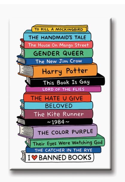 A vibrant illustration featuring a stack of banned books, including notable titles such as "To Kill a Mockingbird," "The Handmaid’s Tale," and "Harry Potter." The bottom book showcases a heart symbol with the text "I ♥ Banned Books." This Banned Books Magnet from Blue Dog Posters is perfect for giving your fridge a facelift and impressing your house guests.