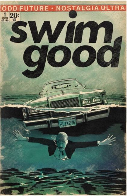 The "Frank Ocean Comic Book" by FineArtof MK, available from Blue Dog Posters, features a submerged car with the license plate "61KZ76" and a man swimming underwater beneath it. The title "Swim Good" is prominently displayed at the top, with "Odd Future - Nostalgia Ultra" listed above. This nod to Frank Ocean is priced at just 20 cents.