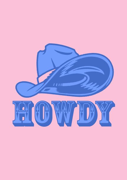The "Howdy A5 print" by Blue Dog Posters features a western-style blue cowboy hat illustrated above the word "HOWDY" in bold, blue letters with a western font on a solid pink background, beautifully capturing the charm of the Little Art series. Ideal for Mini prints and Classic A5 Frames.