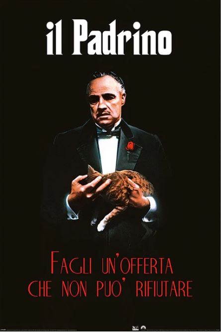 MTV 284's The Godfather (Un Offerta) is a stylized movie poster that features a man in a tuxedo with a red flower lapel, holding a cat. The title "il Padrino" appears at the top, and the Italian phrase "Fagli un'offerta che non può rifiutare" is at the bottom, both in white and red text. Set against a black background, this piece is part of the Cult Movie Poster collection.