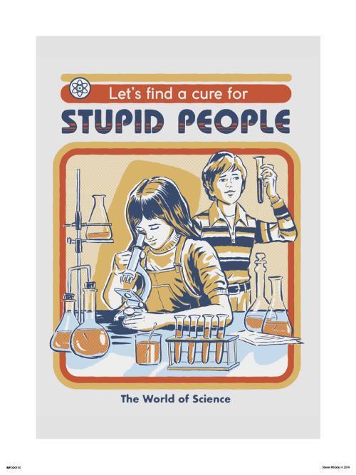 Cure For Stupid People by Steven Rhodes Small - Featured Artists