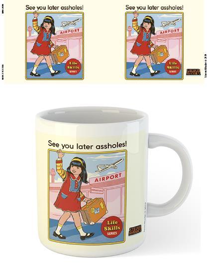 Steven Rhodes - See You Later Assholes Mugs
