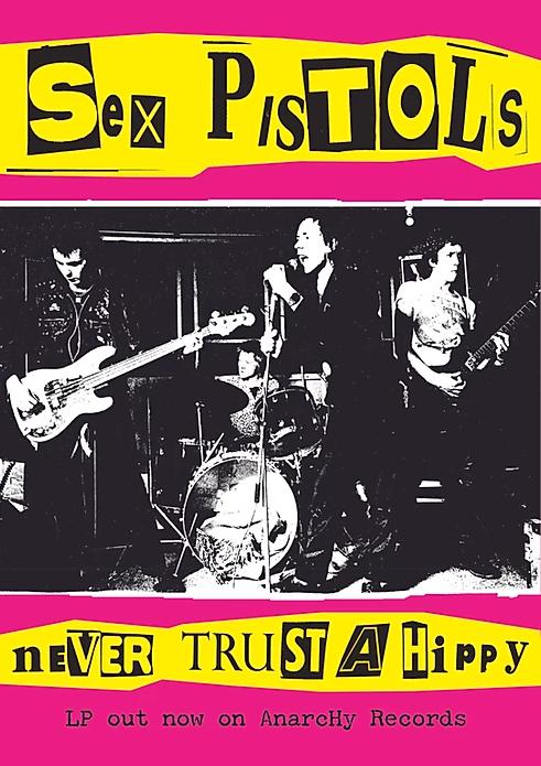 Sex Pistols - Never Trust a Hippy Large - Regular Posters
