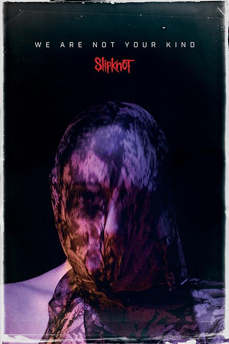 Slipknot We Are Not Your Kind Large - Regular Posters