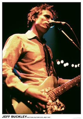 A curly-haired musician rocks an electric guitar and sings under dramatic lights. The MUS 148 "Jeff Buckley NYC 1997" poster features: "JEFF BUCKLEY, Knitting Factory NYC, May 1997." A must-have for music fans.