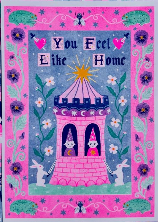 You Feel Like Home A4 Risograph - Amy Hastings