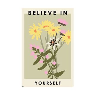 Botanical - Believe In Yourself