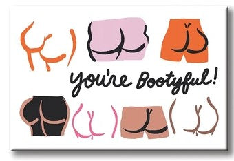 You're Bootyful Magnet