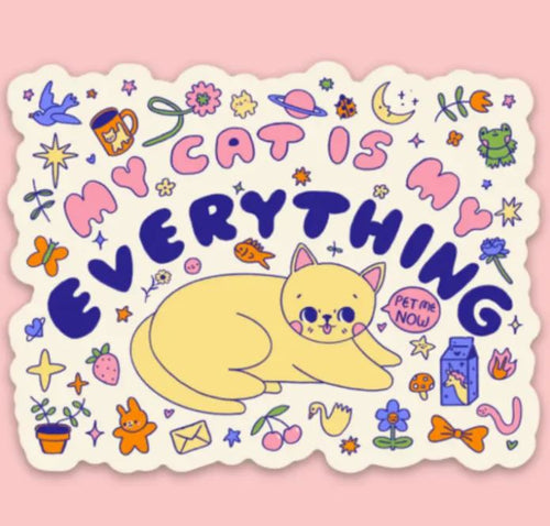 My Cat is My Everything Sticker