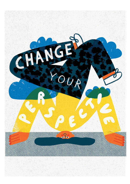 Change Your Perspective by Dani Stacey" from Blue Dog Posters features a colorful illustration of a headstand and inspiring text, surrounded by blue clouds—an uplifting art print for any space.