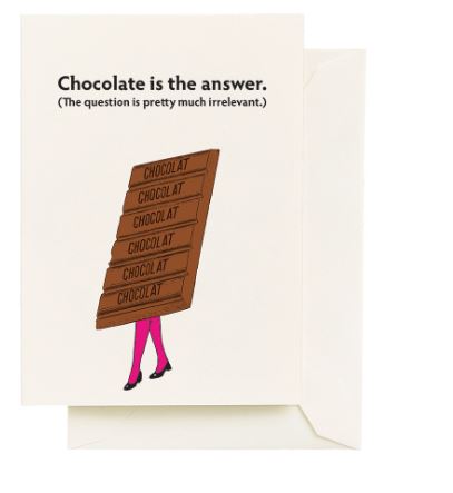 The "Chocolate is the Answer Greeting Card" by Blue Dog Posters features a chocolate bar character and witty text on recycled paper. Eco-friendly, blank inside for your message.