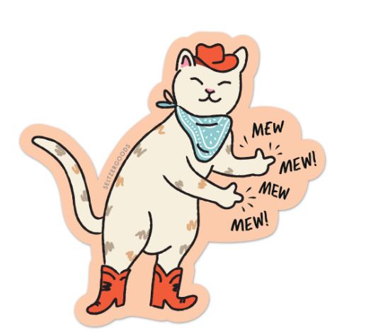 The Cowboy Kitty Vinyl Single Sticker by Blue Dog Posters features a cartoon cat in a red cowboy hat, blue bandana, and red boots, standing on two legs and making "mew" sounds—perfect as a playful, water-resistant laptop sticker.
