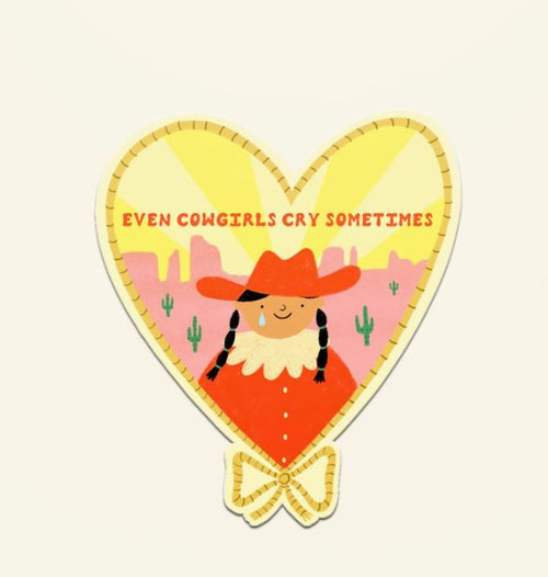 Even Cowgirls Cry Vinyl Sticker