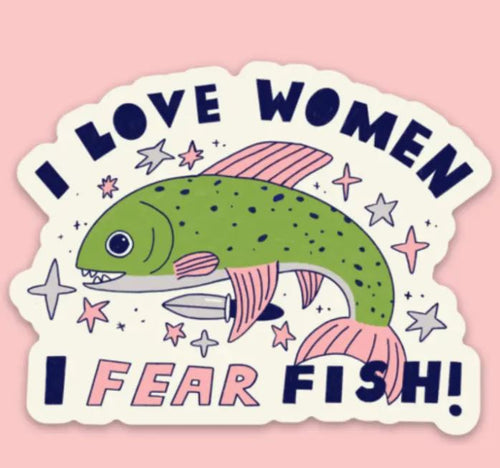 Love Women Fear Fish Sticker