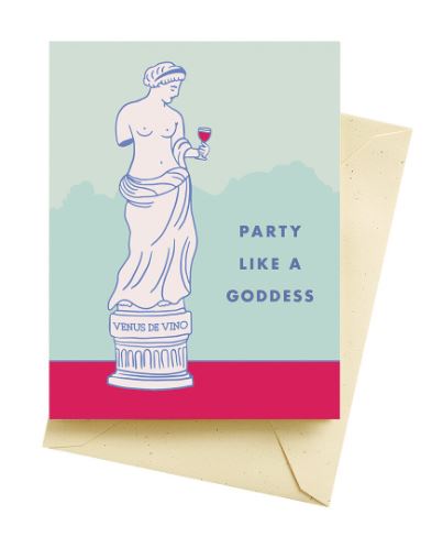 The Blue Dog Posters "Goddess Birthday Card" features the Venus de Milo statue with a wine glass, "PARTY LIKE A GODDESS" and "VENUS DE VINO," is eco-friendly, printed in Canada, and includes an envelope.