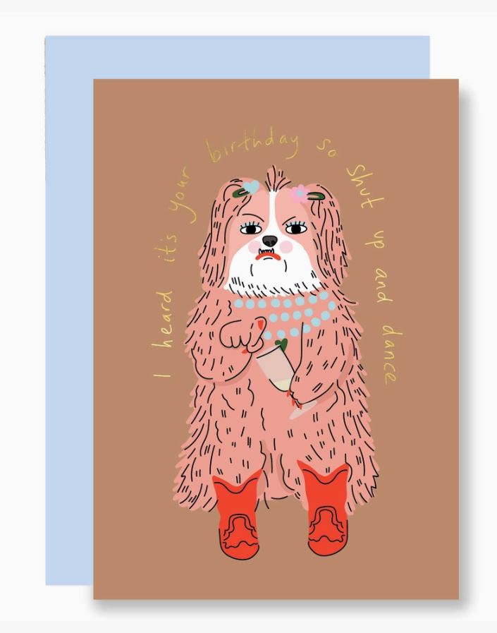 Shut Up and Dance Birthday Card