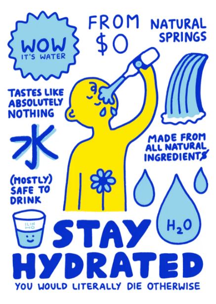 A cartoon character drinks from a bottle, surrounded by playful blue text like "STAY HYDRATED" and "natural springs." Stay Hydrated Archival Print by Inner Baby, available from Blue Dog Posters, celebrates water’s purity in fun art.