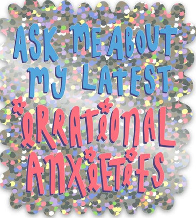 Irrational Anxietes Holographic Sticker