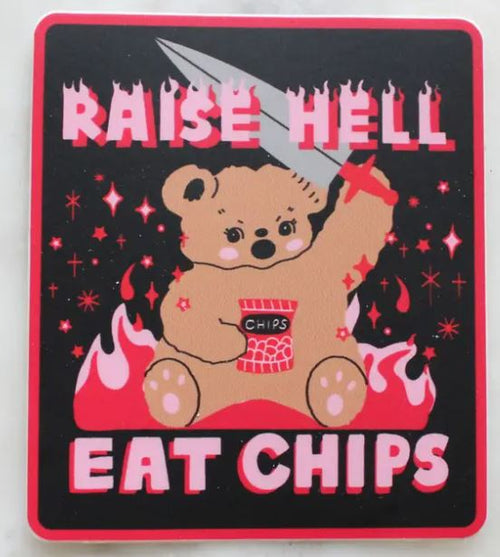 Raise Hell Eat Chips Sticker