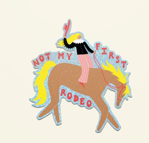 Not My First Rodeo Vinyl Sticker