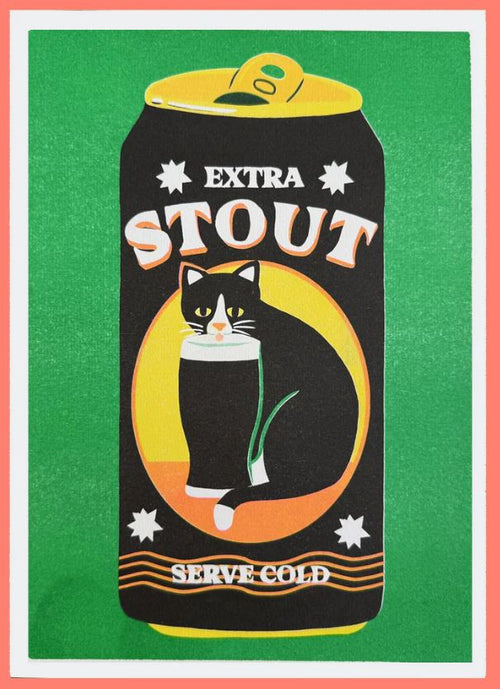 Stout Riso Print Naomi Wilkinson Illustration by Blue Dog Posters features a black and white cat inside an "EXTRA STOUT" beer can marked "SERVE COLD," printed with eco-friendly inks on green with a red border.