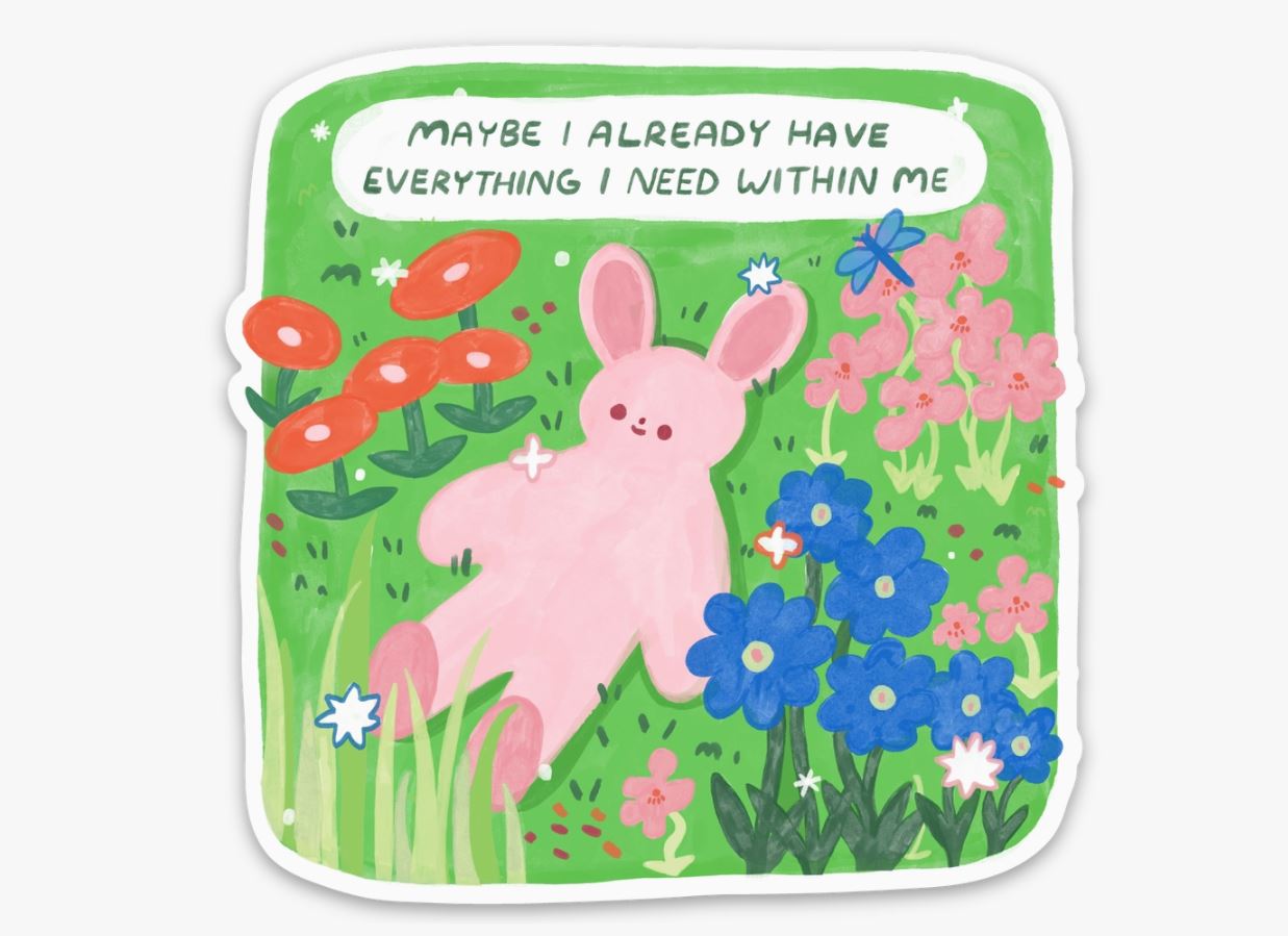 Everything I need is Within Me Sticker