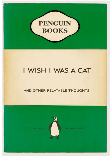 Introducing the A5 "Penguin - I Wish I Was a Cat," featuring a green and cream Penguin Books cover. This delightful piece, part of the Little Art series, includes the iconic penguin logo at the bottom center, making it ideal for showcasing in Deluxe Postcard Frames.
