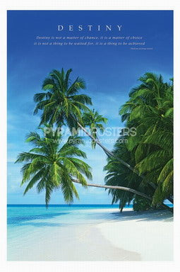 A serene beach scene with clear blue water and a white sandy shore, featuring tall palm trees leaning toward the sea. The sky is clear with a gradient from turquoise at the horizon to a deeper blue at the top. Part of our Scenic Collection, this NAT 037 Destiny - Palm Trees Poster also includes text about destiny.