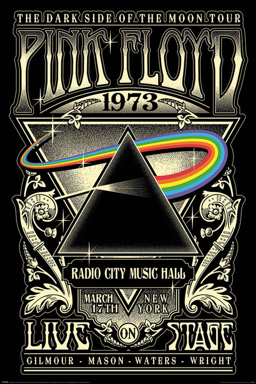 Introducing the MUS 231 "Pink Floyd - 1973" vintage-style rock poster for "The Dark Side of the Moon Tour." This iconic artwork features a prism with a rainbow beam set against a striking black background, announcing the legendary concert at Radio City Music Hall in New York on March 17, 1973. The band members are prominently listed at the bottom, making it an ideal addition to your music collection.