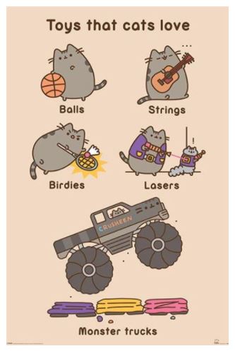 Illustration of cat toys from the "Pusheen - Toys that Cats Love" series by ALT 015. Features six playful images accompanied by text: "Balls," "Strings," "Birdies," "Lasers," and "Monster trucks," showcasing Pusheen engaging with a basketball, guitar, small bird, laser pointer, and truck. Available as large regular posters printed on premium 150gsm gloss paper.
